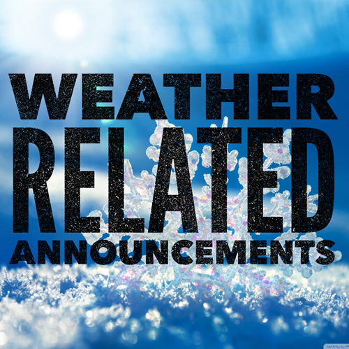 weather related announcements